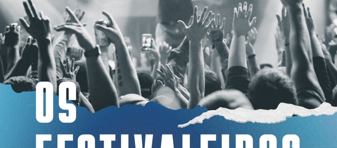 Cartaz com o fundo em azul escuro e no topo uma imagem recortada com um grupo de pessoas com os braços no ar virados para uma pessoa num palco também de braços no ar. Abaixo da imagem lê-se o título "Os Festivaleiros" e por baixo à direita lê-se "2026".